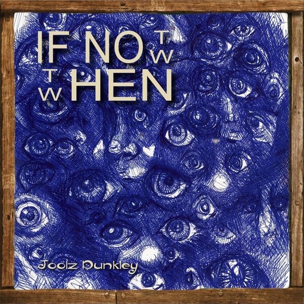 Cover art for If Not Now Then When